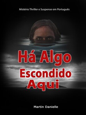 cover image of Há Algo Escondido Aqui